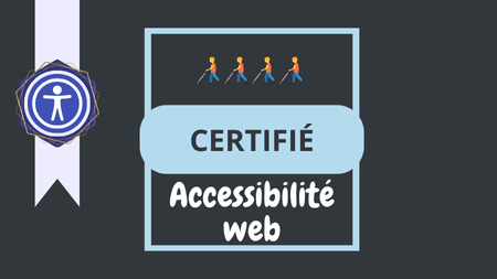 Certificat Accessibilité Web - Certifié - Valentin CHARRIER Ocade Fusion