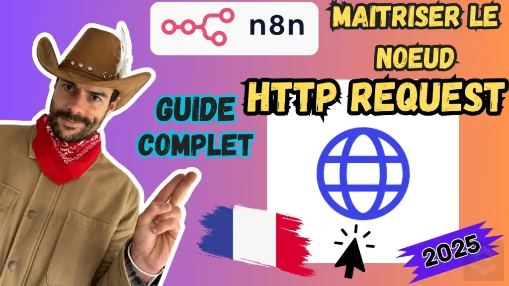 Valentin Charrier présentant le guide complet du Noeud HTTP Request N8N